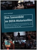 Das Szenenbild im DEFA-Historienfilm