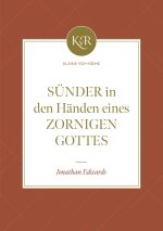 Sünder in den Händen eines zornigen Gottes