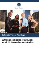 Afrikanistische Haltung und Unternehmenskultur
