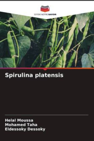 Spirulina platensis (Helal Moussa,Mohamed Taha,Eldessoky Dessoky)()
