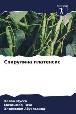 Spirulina platensis (Helal Mussa,Mohammed Taha,Jeldessoki Abuäl'hana)()