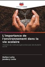 L'importance de l'environnement dans la vie scolaire