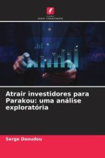 Atrair investidores para Parakou: uma análise exploratória