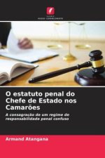 O estatuto penal do Chefe de Estado nos Camar?es