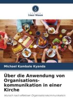 Über die Anwendung von Organisations-kommunikation in einer Kirche