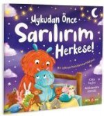 Uykudan Önce Sarilalim Herkese
