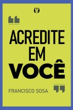 Acredite em voc?