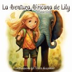 La Aventura Africana de Lily