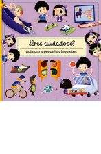 ?Eres cuidadoso?