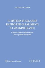 sistema di allarme rapido per gli alimenti e i mangimi - Rasff. Comunicazione e collaborazione per la gestione del rischio