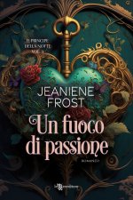 fuoco di passione. Il principe della notte