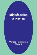 Misinforming a Nation
