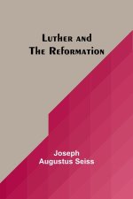 Luther and the Reformation