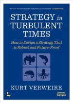 Strategy in Turbulent Times /anglais
