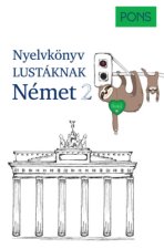 PONS Nyelvkönyv lustáknak - Német 2.