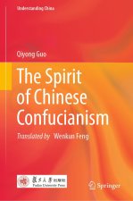 The Spirit of Chinese Confucianism