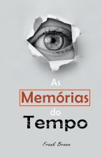 As Memórias do Tempo