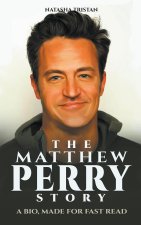 THE MATTHEW PERRY STORY