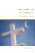 Evangelical Christian Responses to Islam