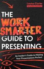How to Present Smarter