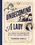 Unbecoming a Lady