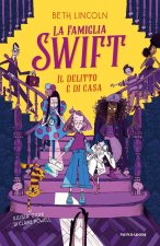 famiglia Swift. Il delitto è di casa