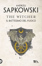 battesimo del fuoco. The Witcher