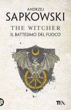 battesimo del fuoco. The Witcher