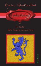 giudice Albertano e il caso del leone azzurro