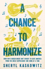 CHANCE TO HARMONIZE