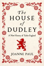 HOUSE OF DUDLEY