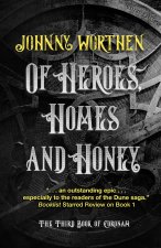 OF HEROES HOMES & HONEY