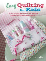 EASY QUILTING FOR KIDS