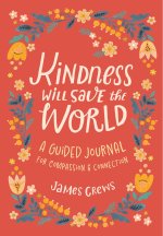 KINDNESS WILL SAVE THE WORLD GUIDED JOUR