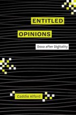 Entitled Opinions: Doxa After Digitality