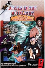 Devils in the Moonlight: Tales of the Devil's Luck Pirates