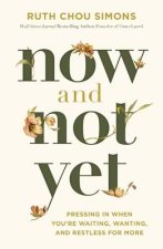 NOW & NOT YET