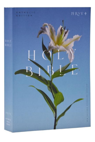 NRSV CATHOLIC EDITION BIBLE EASTER LILY (CATHOLIC BIBLE)(Miękka)