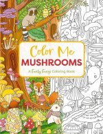 COLOR ME MUSHROOMS