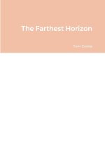The Farthest Horizon