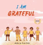 I Am Grateful