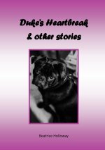 Duke's Heartbreak and Other Stories