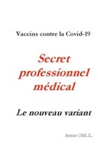 Vaccins contre la Covid-19. Secret professionnel médical : Le nouveau variant