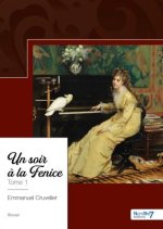 Un soir à la Fenice (T1)