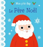 MON P'TIT FLAP - LE PÈRE NOËL