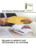 Quand le mérite fait allégeance au syst?me
