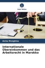 Internationale Übereinkommen und das Arbeitsrecht in Marokko
