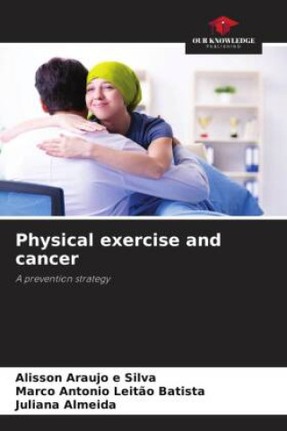 Physical exercise and cancer