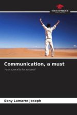 Communication, a must