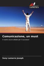 Comunicazione, un must